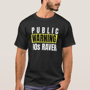 T-shirt 90s Rave House Music Techno Edm House Avertissemen