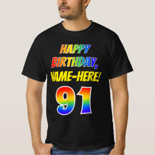 T-shirt 91e anniversaire — Bold, Fun, Rainbow 91, Nom pers