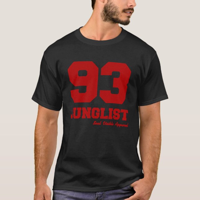 T-shirt 93 Junglist Jungle Music Drum & Bass 1993 (Devant)