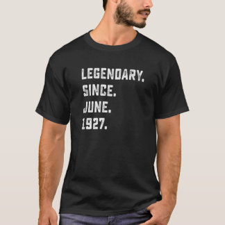 T-shirt 95e anniversaire Légendaire depuis juin 1927 95 an