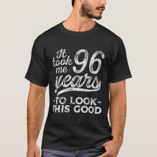 T-shirt 96 To Look 96Th For