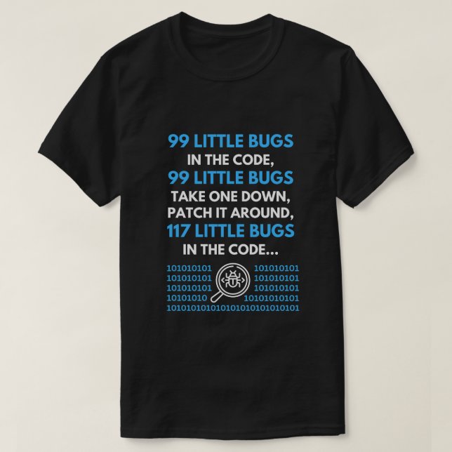 T-shirt 99 Petits Bugs Dans Le Programmeur De Code (Design devant)
