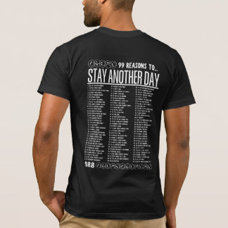 T-shirt 99 Reasons to Stay Another Day - Mental Health