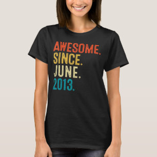 T-shirt 9 Ans Awesome depuis Juin 2013 9e Anniversaire Bo