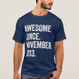 T-shirt 9 Ans Awesome depuis Novembre 2013 9e anniversaire