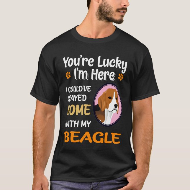 T-shirt 9 Tu Es Heureux Chez Toi Avec Mon Beagle (Devant)