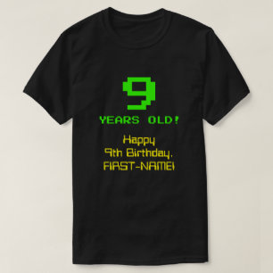 T-shirt 9e anniversaire : Amusant, Look 8 bits, Nerdy / Ge