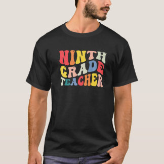 T-shirt 9th Ninth Grade Teacher Back To School Retro Groov