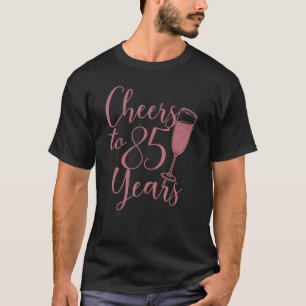 T-shirt À 85 ans, pour elle, 85e anniversaire