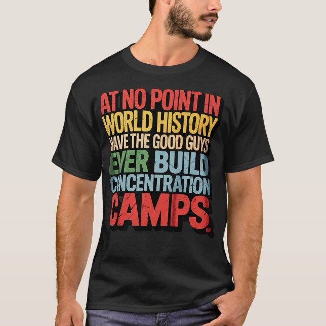 T-shirt À aucun moment de l'histoire mondiale (Devant)