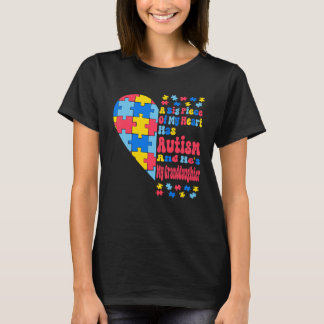 T-shirt A Big Piece Of My Heart Has Autism And He s My Gra