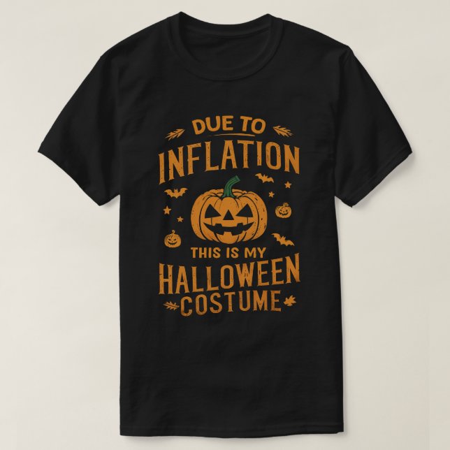 T-shirt A cause de l'inflation, voici mon costume d'Hallow (Design devant)