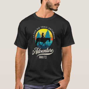 T-shirt À cheval Ne laissez aucune piste inexplorée L'aven
