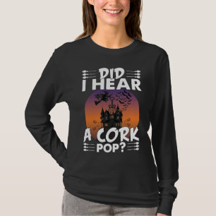 T-shirt A Entendu Le Bouchon De Liège Éclater Maison Hanté