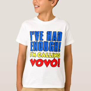 T-shirt A eu assez de Vovo appelant