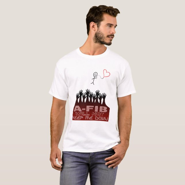 T-shirt A-fib ne me maintiendra pas (Devant entier)