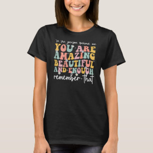 T-shirt À La Personne Derrière Moi Vous Êtes Extraordinair