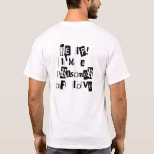 T-shirt À l'aide ! Je suis un Prisonnier d'Amour (retour)