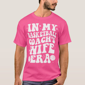 T-shirt À L'Époque De La Femme De Mon Entraîneur De Basket