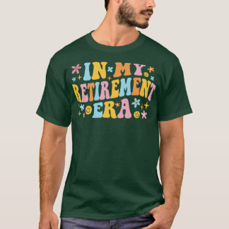 T-shirt A L'Ère De La Retraite I