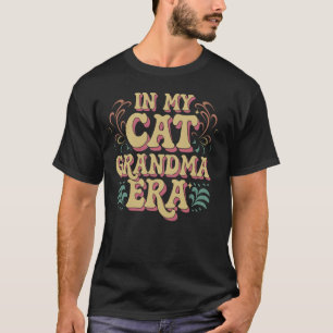 T-shirt À l'ère de ma grand-mère de chat drôle de chat mam
