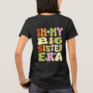 T-shirt À l'ère de Ma grande sœur, Annonce de grossesse