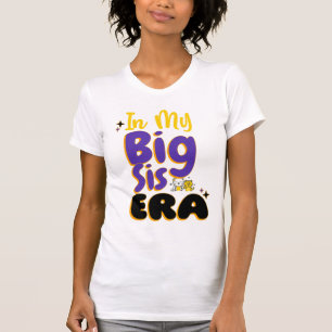 T-shirt À l'ère de ma grande soeur, cadeaux pour soeur, So