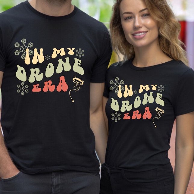 T-shirt À l'ère de mon drone Texte personnalisé à l'arrièr (Créateur téléchargé)