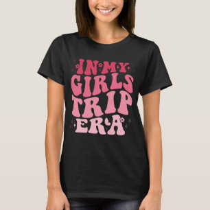 T-shirt À l'ère de mon voyage entre filles drôle de voyage