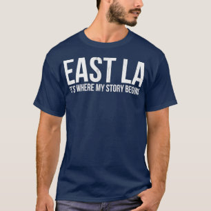 T-SHIRT A L'EST LA C'EST OÙ MON HISTOIRE COMMENCE LOS ANGE