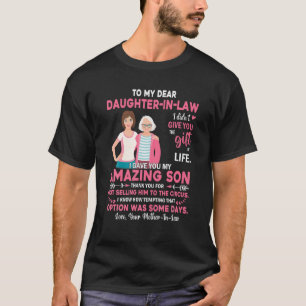 T-shirt À Ma Chère Fille Dans La Loi, J'Ai Donné La Motte 