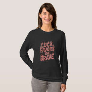 T-Shirt à manches longues Chance Sourit Aux Audaci