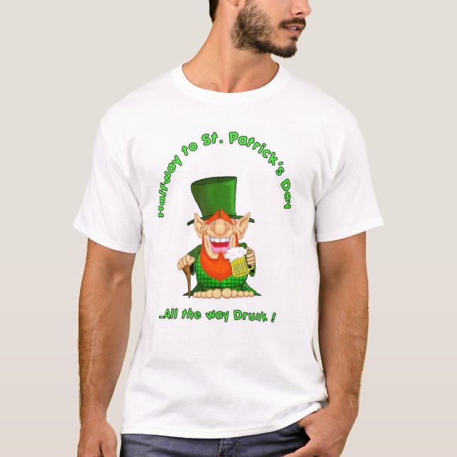 T-shirt À mi-chemin au jour de la St Patrick (Devant)