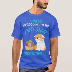 T-shirt A Moins D'Aller À La Boutique De Fils Drôle