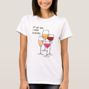 T-shirt À mon âge j'ai besoin de verres