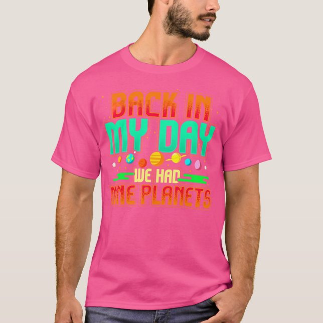 T-shirt À Mon Époque, Nous Avions Neuf Planètes, Une Astro (Devant)