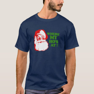 T-shirt À où mon ho ?