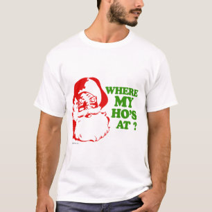 T-shirt À où mon ho ?