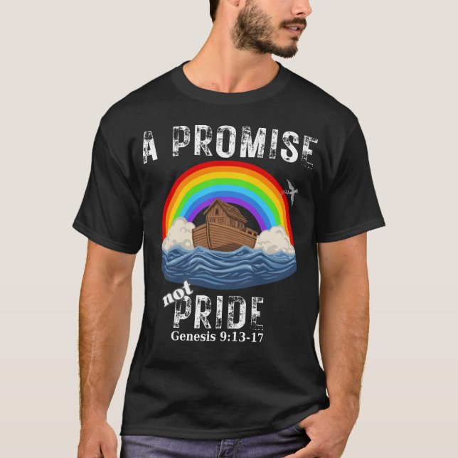T-shirt A Promise Not Pride Christian-Biblical Covenant  (Devant)
