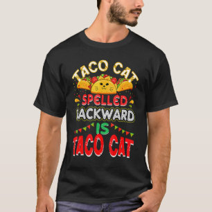 T-shirt À propos de Tacos Taco Cat Écrit à l'Envers Est Ta