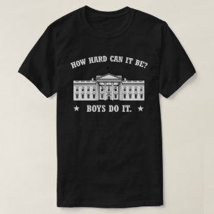 T-shirt À quel point cela peut-il être difficile ? Les gar