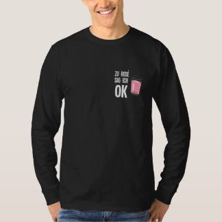 T-shirt À Rose je dis ok Pfalz Dialecte Fête du vin palati