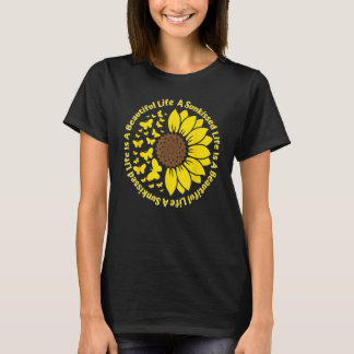 T-shirt A Sunkissed LIfe Is A Beautiful Life Sunflower But
