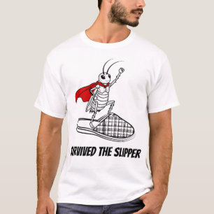 T-shirt A survécu la Pantoufle Super-héros Cafard Drôle T-