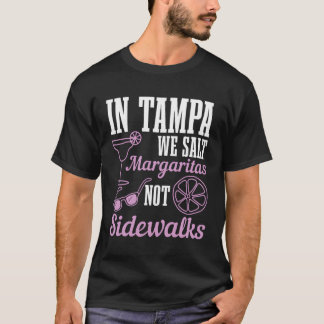 T-shirt À Tampa Nous Salons Margaritas Pas Les Trottoirs F