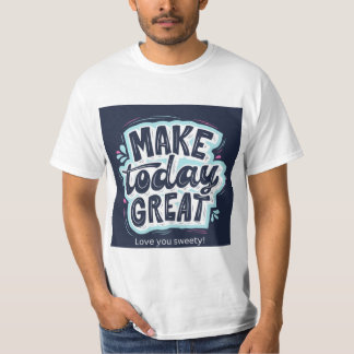 T-shirt à typographie « Make Today Great » | Posit