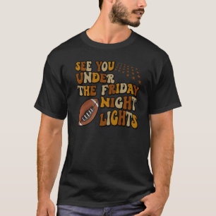 T-shirt A Voir Sous Les Lumières Du Vendredi