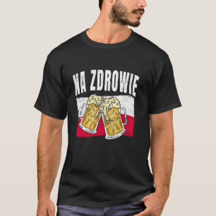 T-shirt À votre santé Pologne Drôle de boisson bière Mot p