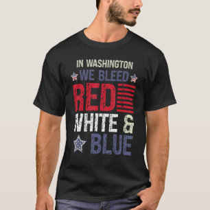 T-shirt À Washington, nous avons saigné rouge blanc & bleu