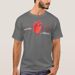 T-shirt Aaand Im Back - Drôle Survivant d'attaque cardiaqu